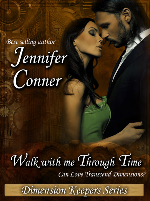 Title details for Walk with Me Through Time by Jennifer Conner - Available